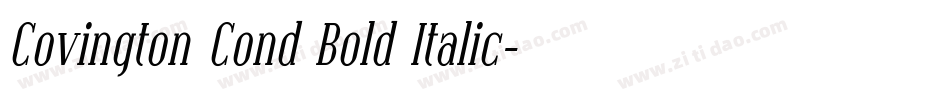 Covington Cond Bold Italic字体转换